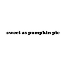 Sweet As Pumpkin Pie SVG