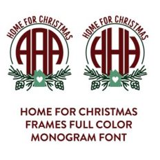 home for christmas frames full color monogram font