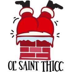 Ol' Saint Thicc