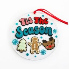 Tis The Season Christmas Ornament