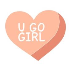 U Go Girl Candy Heart