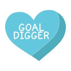 Goal Digger Candy Heart