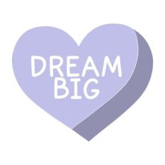 Dream Big Candy Heart