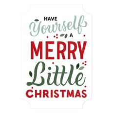 Have Yourself A Merry Little Christmas