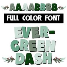 Evergreen Dash Color Font