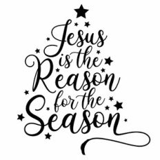 Jesus is the Reason for the Season Tree Quote