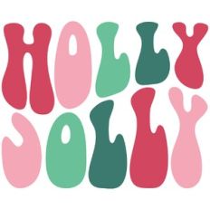 Holly Jolly Groovy Text