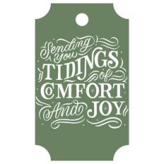 Tidings Of Comfort And Joy Tag