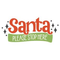 Santa Please Stop Here Retro