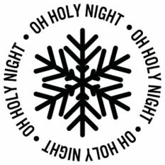 Oh Holy Night Snowflake Quote Circle