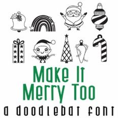 Make It Merry Too Doodlebat Font