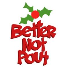 Better Not Pout