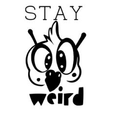 Stay Weird Funny Motivational Cut File with Parrot