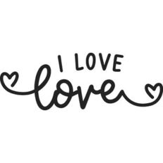 I love love
