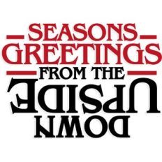 Seasons Greetings from the upside down