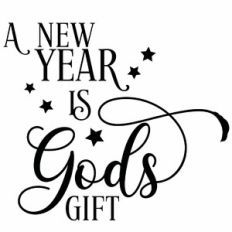 A New Year Is Gods Gift Quote