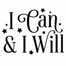 I Can and I Will Quote