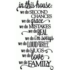 in this house...we do family - vinyl phrase