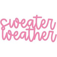 Sweater Weather