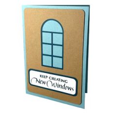 Keep Creating New Windows - Layered Stencil Card