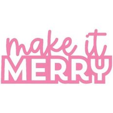 Make It Merry