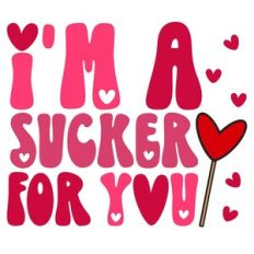 I'm A Sucker For You Retro