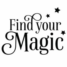 Find Your Magic Quote