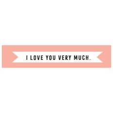 I Love You Very Much