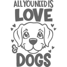 all you need is love and dogs