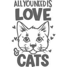 all you need is love and cats
