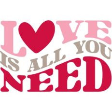 Love Is All You Need