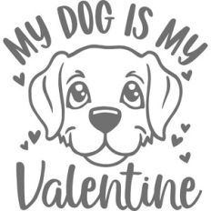 my dog is my valentine