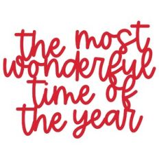 The Most Wonderful Time of the Year