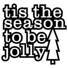 Tis the Season to be Jolly