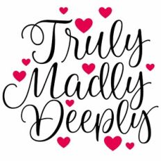 Truly Madly Deeply