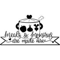 Meals and Memories are made here kitchen sign