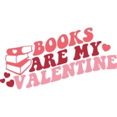Books are my Valentine