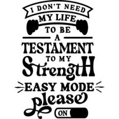 Don't Need Life Testament to Strength Easy Mode Please