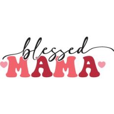 blessed mama