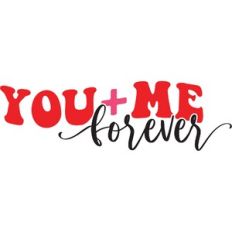 you + me forever