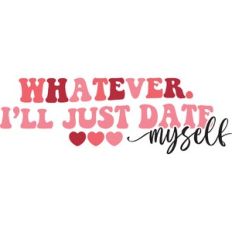 whatever I'll just date myself