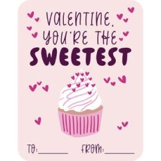Valentine You're the Sweetest