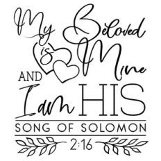 My Beloved is Mine and I am His - Christian Valentine