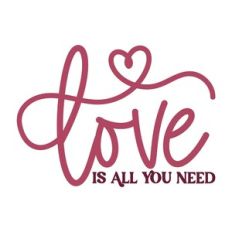 Love Is All You Need