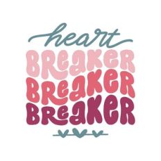 heart breaker
