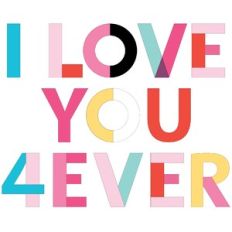 I Love You 4Ever