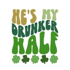 He's My Drunker Half