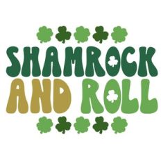 Shamrock And Roll