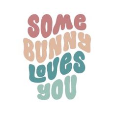 some bunny loves you