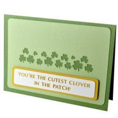 You’re the Cutest Clover - Stencil Card